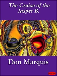 The Cruise Of Jasper B.