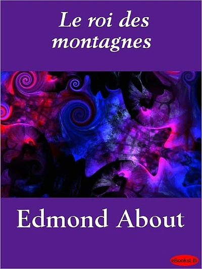 Le Roi des Montagnes (French Edition)