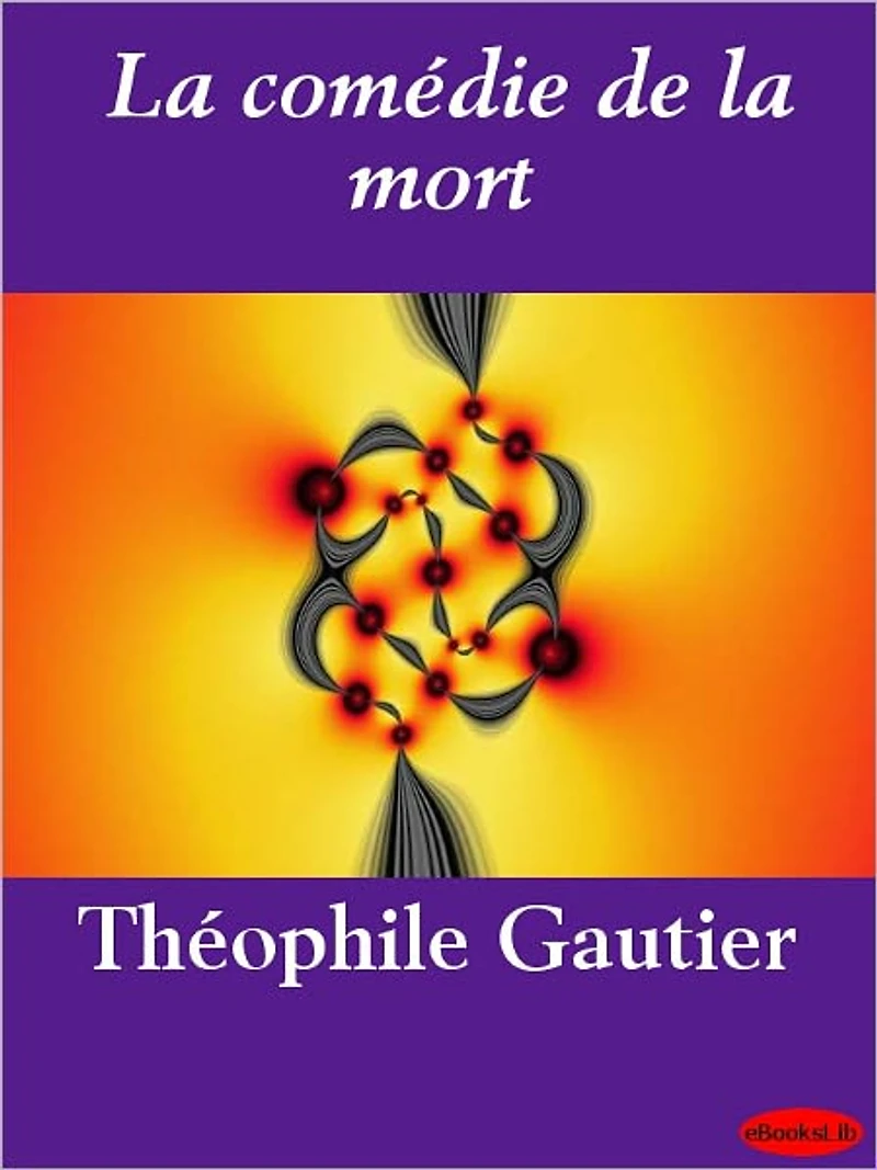 la Comédie de Mort (French Edition)