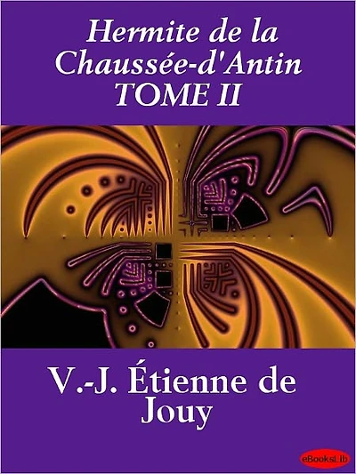 Hermite de la Chaussée-d'Antin TOME II