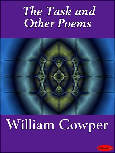 The Task, and Other Poems