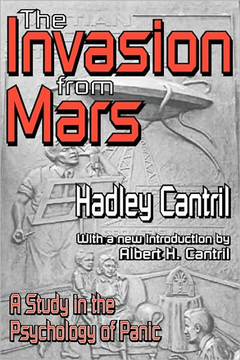 the Invasion from Mars: A Study Psychology of Panic