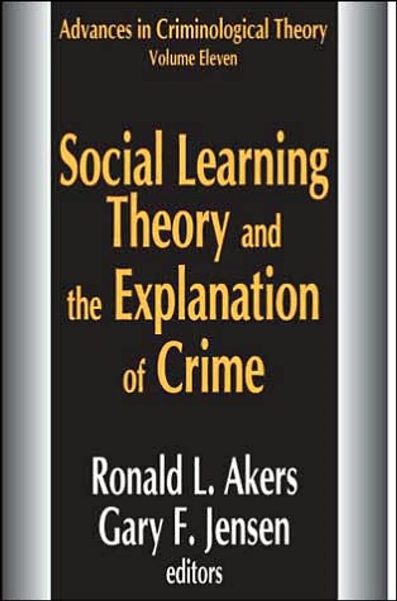 Social Learning Theory and the Explanation of Crime