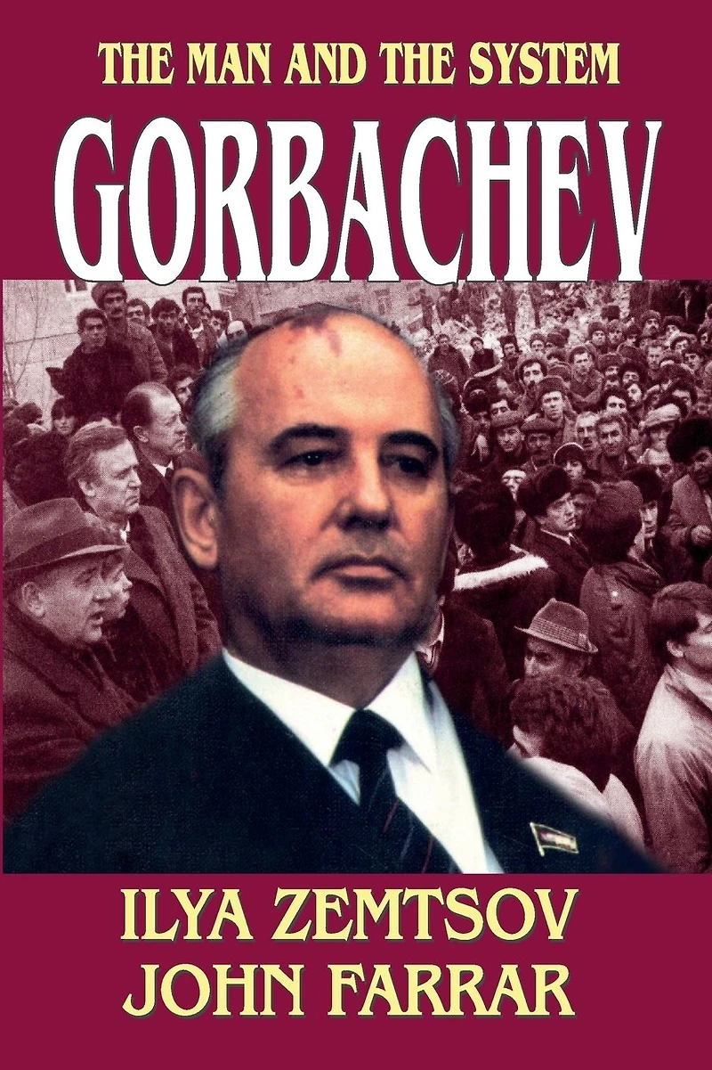Gorbachev: the Man and System