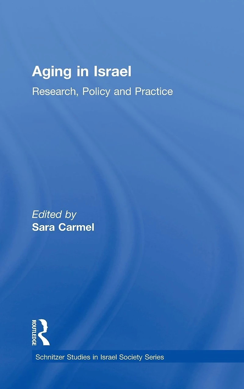 Aging Israel: Research, Policy and Practice