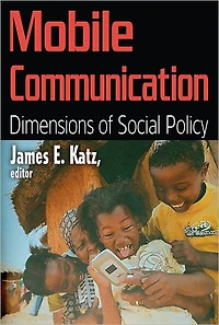 Mobile Communication: Dimensions of Social Policy