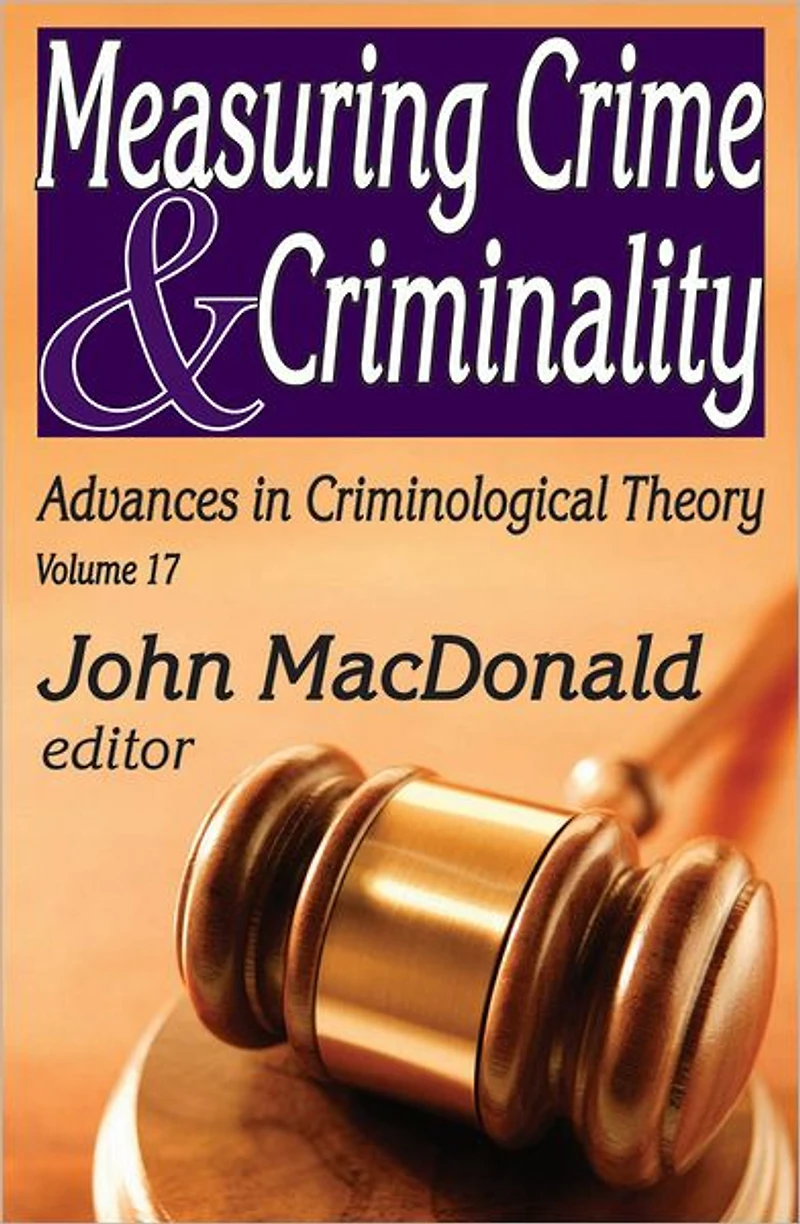 Measuring Crime and Criminality