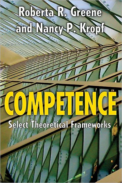 Competence: Select Theoretical Frameworks