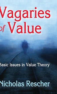 Vagaries of Value: Basic Issues Value Theory