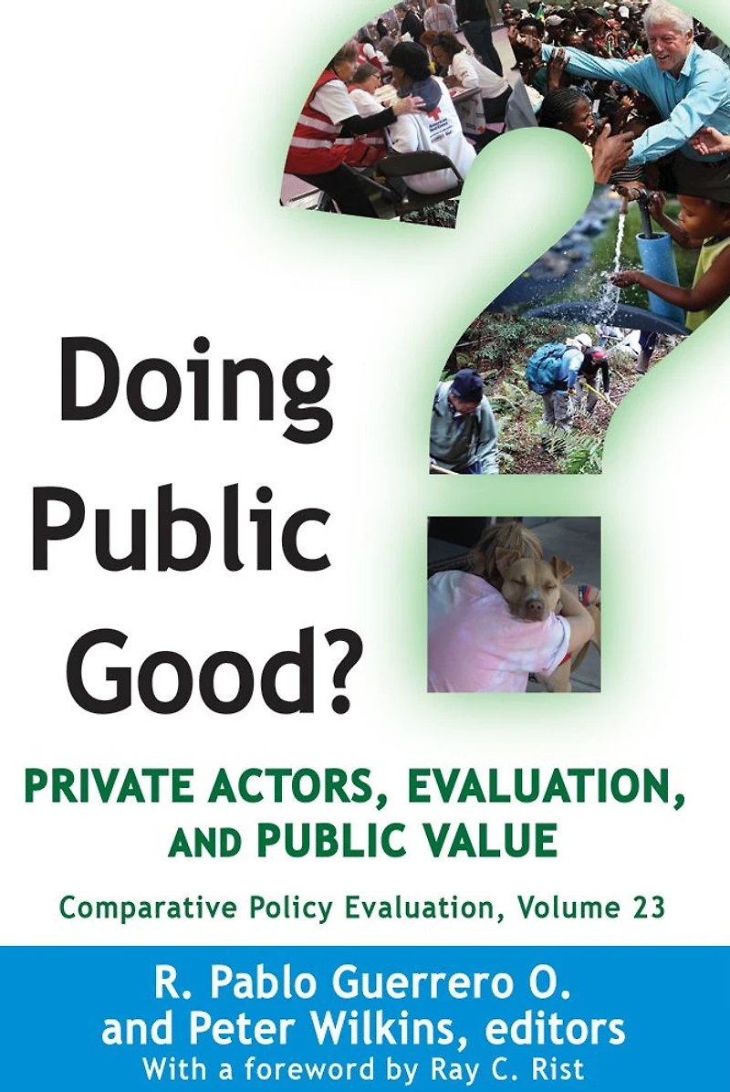 Doing Public Good?: Private Actors, Evaluation, and Value