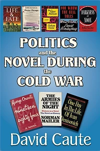 Politics and the Novel During Cold War