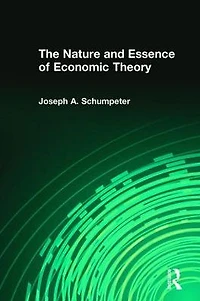 The Nature and Essence of Economic Theory