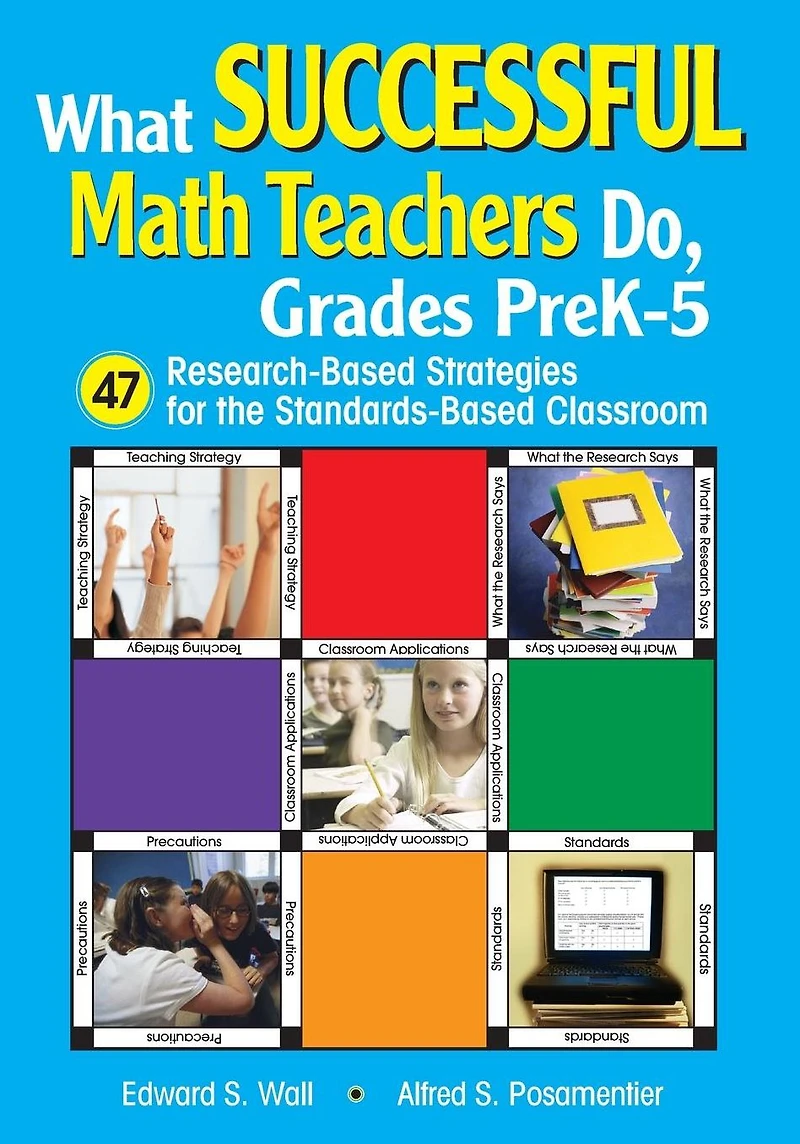 What Successful Math Teachers Do, Grades PreK-5: 47 Research-Based Strategies for the Standards-Based Classroom