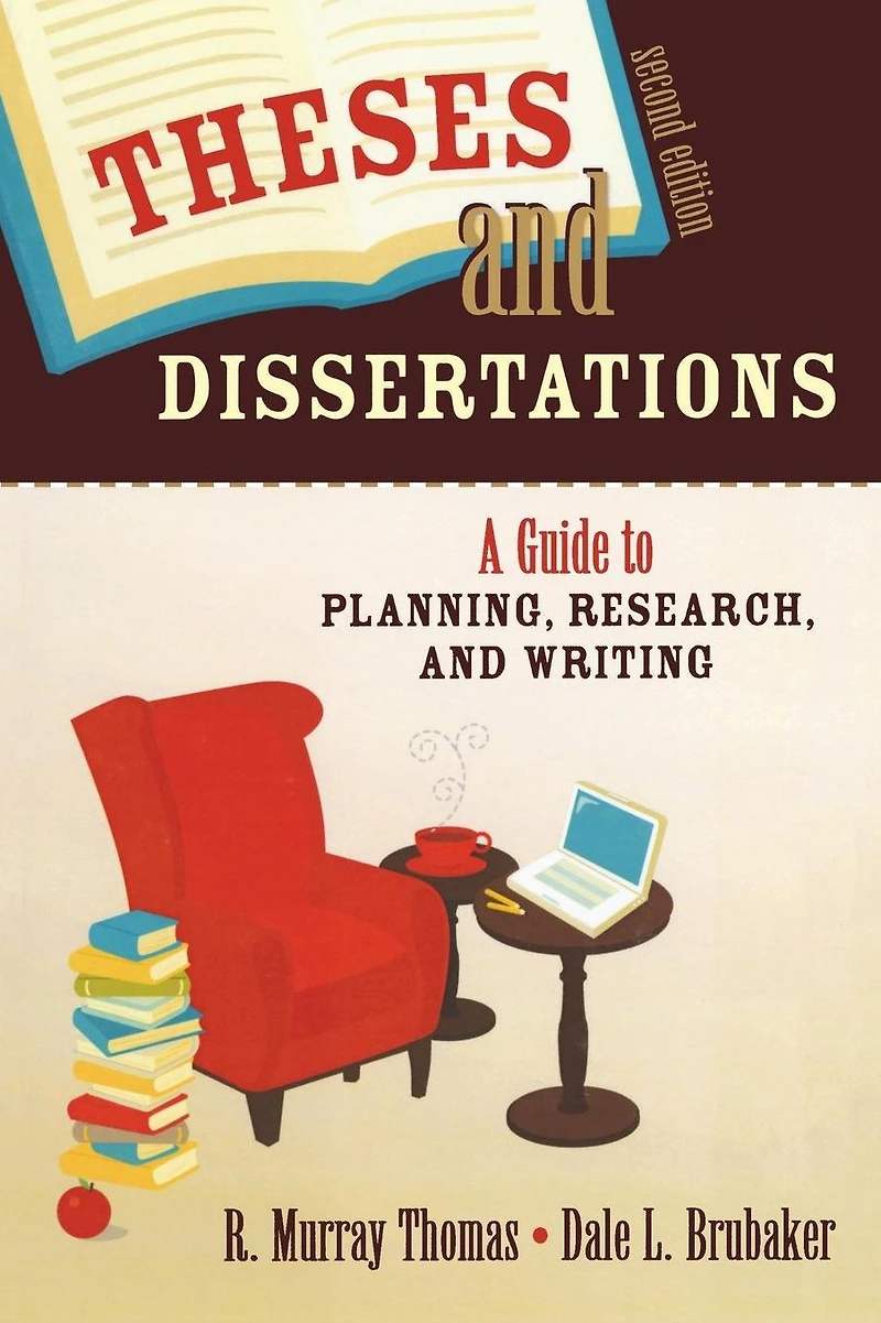 Theses and Dissertations: A Guide to Planning, Research, Writing