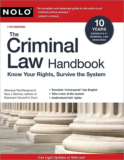 The Criminal Law Handbook: Know Your Rights, Survive the System