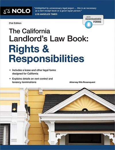 California Landlord's Law Book, The: Rights & Responsibilities