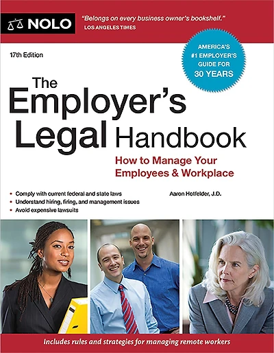 Employer's Legal Handbook, The: How to Manage Your Employees & Workplace