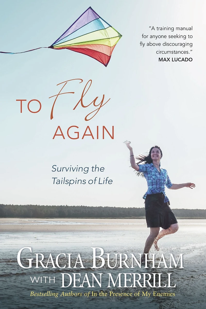 To Fly Again: Surviving the Tailspins of Life