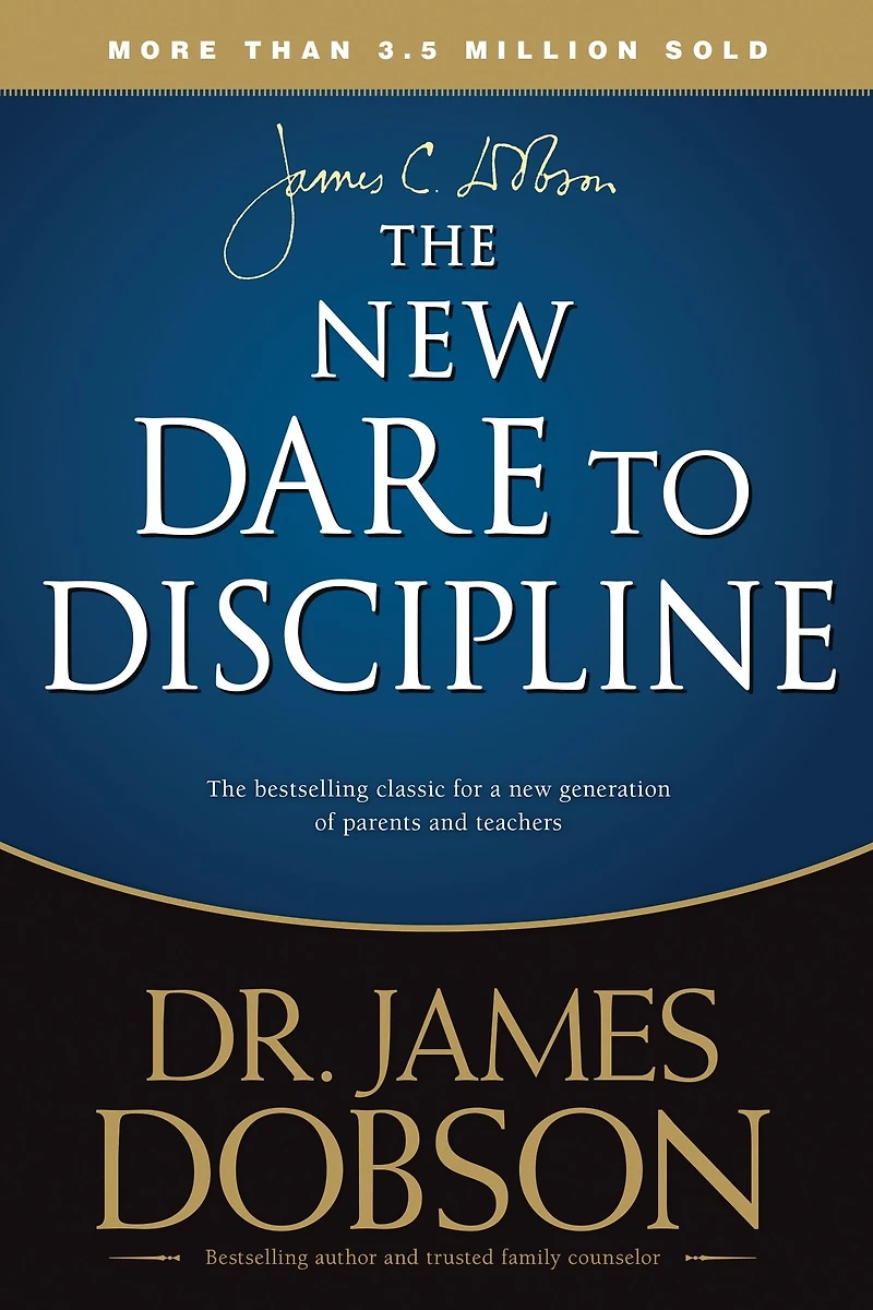 The New Dare to Discipline (Abridged)