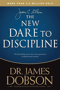 The New Dare to Discipline (Abridged)