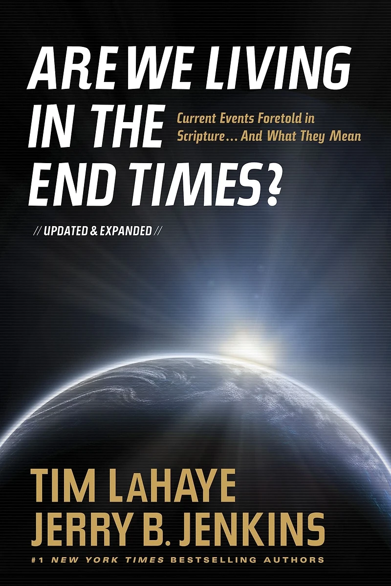 Are We Living the End Times? (Abridged)