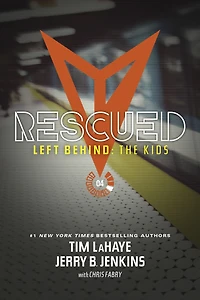 Rescued (Left Behind: The Kids Series Collection #4, Books 13-16)