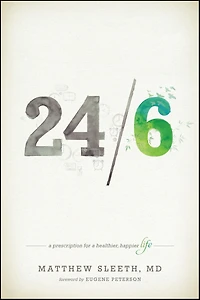 24/6: a Prescription for Healthier, Happier Life