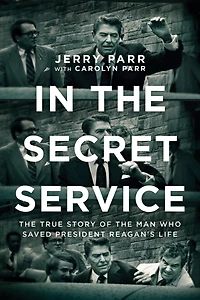 the Secret Service: True Story of Man Who Saved President Reagan's Life