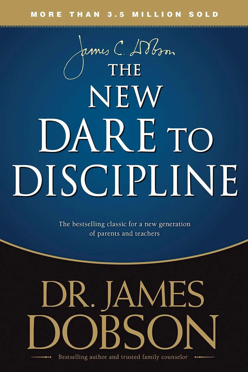 The New Dare to Discipline (Abridged)