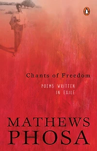 Chants of Freedom: Poems Written in Exile