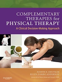 Complementary Therapies for Physical Therapy - E-Book: Complementary Therapies for Physical Therapy - E-Book