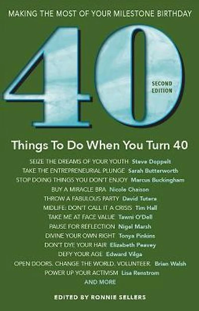 40 Things To Do When You Turn 40, 2nd Edition
