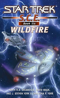 Star Trek S.C.E. #6: Wildfire