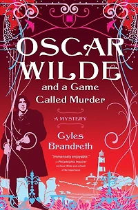 Oscar Wilde and a Game Called Murder