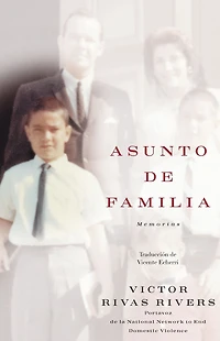 Asunto de familia: Memorias (A Memoir)
