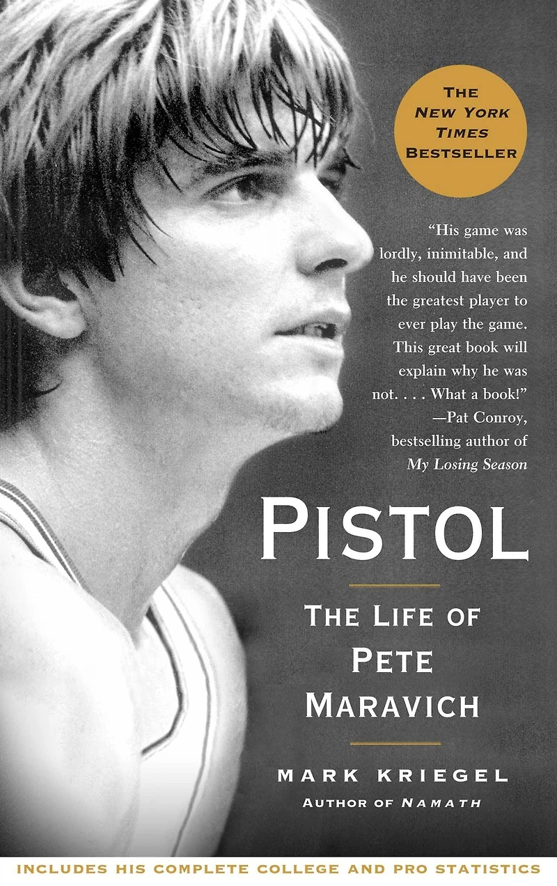 Pistol: The Life of Pete Maravich