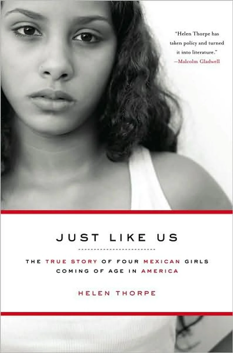 Just Like Us: The True Story of Four Mexican Girls Coming Age America