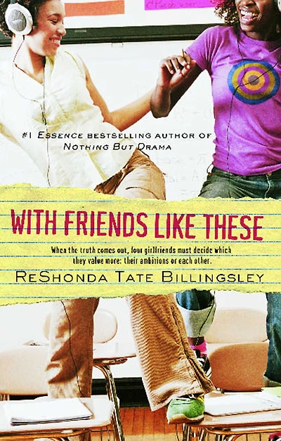 With Friends Like These (The Good Girlz Series)