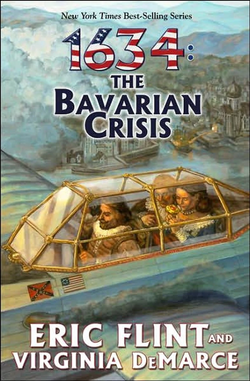 1634: The Bavarian Crisis (The 1632 Universe)