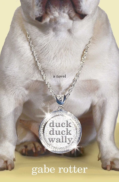 Duck Wally: A Novel