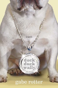 Duck Wally: A Novel