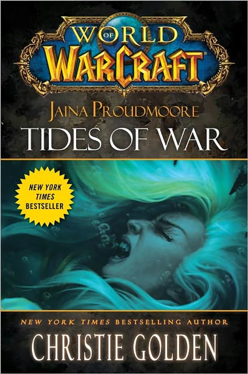 World of Warcraft: Jaina Proudmoore: Tides War