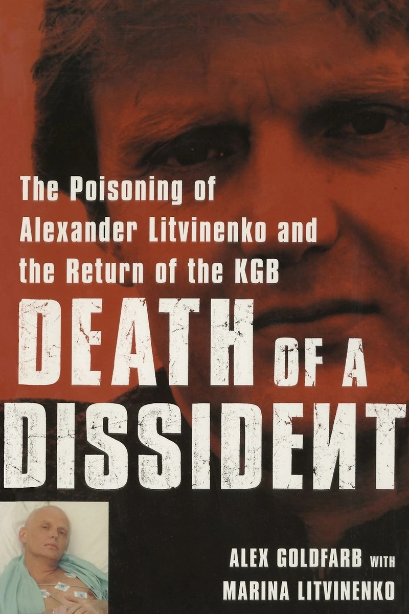 Death of a Dissident: the Poisoning Alexander Litvinenko and Return KGB (Abridged)