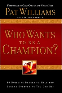 Who Wants to be a Champion?: 10 Building Blocks Help You Become Everything Can Be!