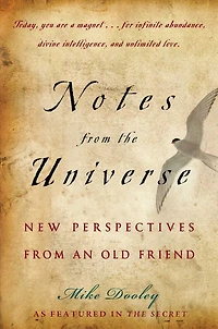 Notes from the Universe: New Perspectives an Old Friend
