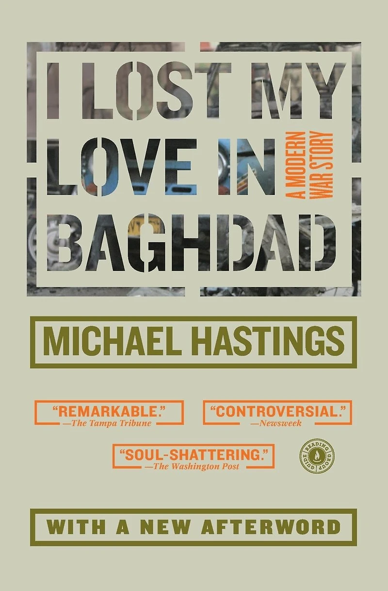 I Lost My Love Baghdad: A Modern War Story
