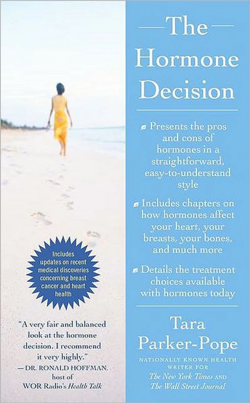 The Hormone Decision