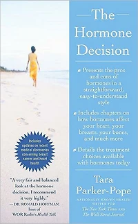 The Hormone Decision