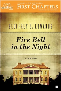 Fire Bell the Night: A Novel