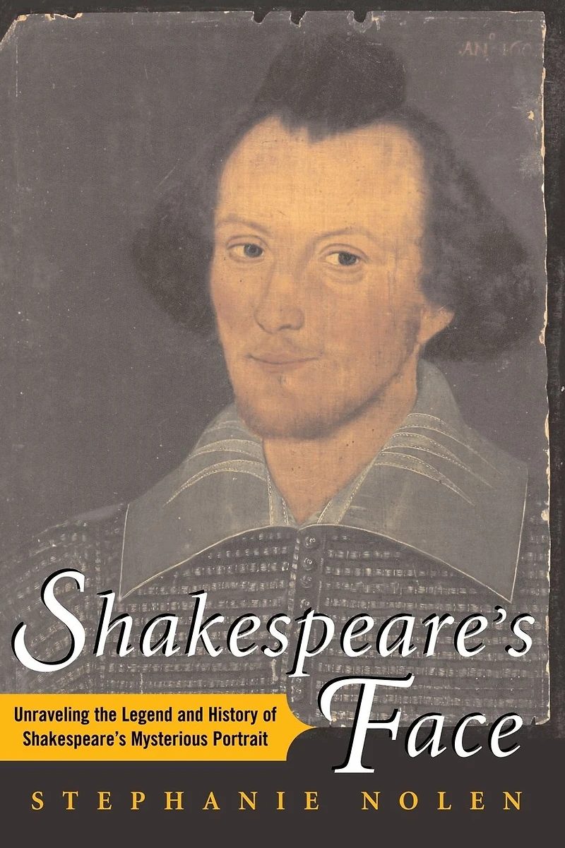 Shakespeare's Face: Unraveling the Legend and History of Mysterious Portrait